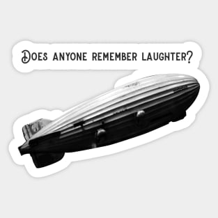 Does anyone remember laughter? (version 1) Sticker